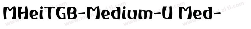 MHeiTGB-Medium-U Med字体转换